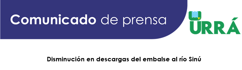 Disminución en descargas del embalse al río Sinú